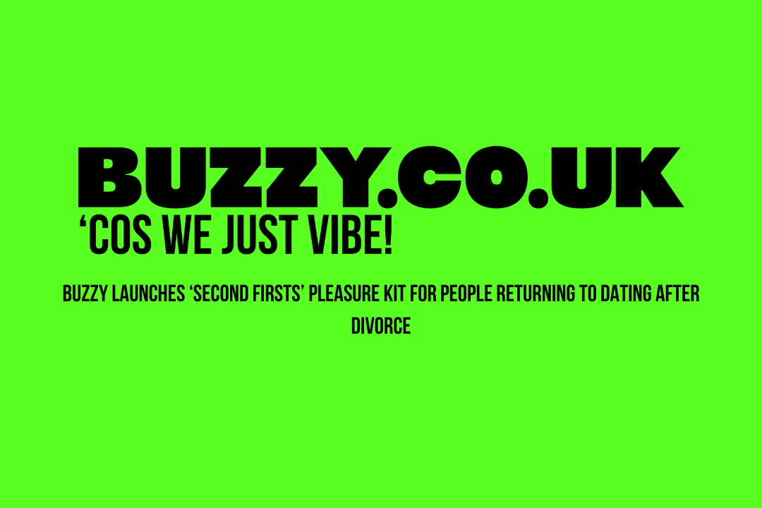 Buzzy launches ‘Second Firsts’ pleasure kit for people returning to dating after divorce